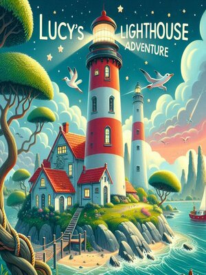 cover image of Lucy's Lighthouse Adventure